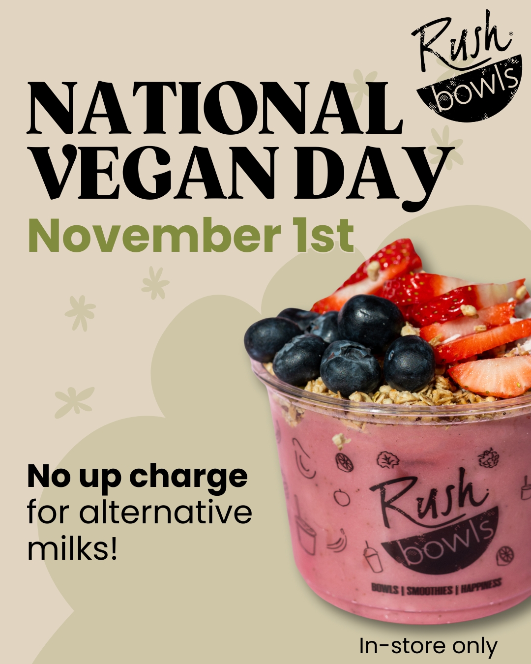 It’s National Vegan Day! Celebrate with no upcharge for alternative milks — tomorrow 11/1 only, in-store! 🥥🌱

